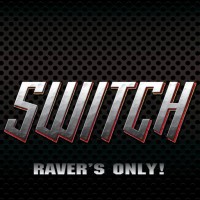 Purchase Switch - Raver's Only!