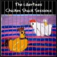 Purchase The Libertines - Chicken Shack Sessions