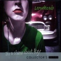 Purchase The Lemonheads - Its A Shame About Ray CD1