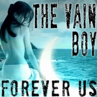 Purchase The Vain Boy - Forever Us (CDM)