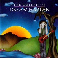 Purchase The Waterboys - Dream Harder