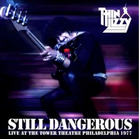 Purchase Thin Lizzy - Still Dangerous: Live At The Tower Theater Philade