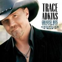 Buy Trace Adkins American Man: Greatest Hits Volume II Mp3 Download