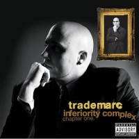 Purchase TradeMarc - Inferiority Complex (Chapter One)