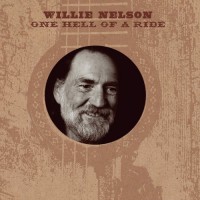 Purchase Willie Nelson - One Hell Of A Ride CD3