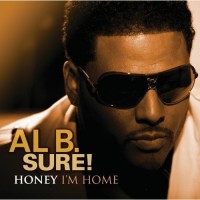 Purchase Al B. Sure! - Honey I'm Home