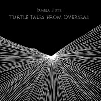 Purchase Pamela Hute - Turtle Tales From Overseas