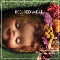 Purchase Red Red Meat - Bunny Gets Paid CD1