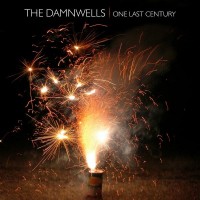 Purchase The Damnwells - One Last Century