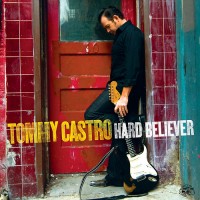 Purchase Tommy Castro - Hard Believer