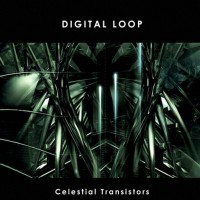 Purchase Digital Loop - Celestial Transistors