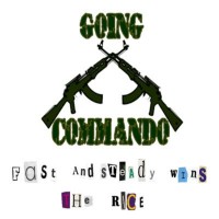 Purchase Going Commando - Fast And Steady Wins the Race