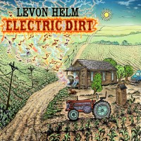 Purchase Levon Helm - Electric Dirt