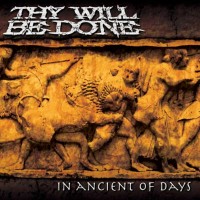 Purchase Thy Will Be Done - In Ancient of Days