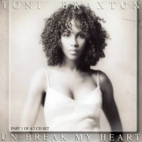 Purchase Toni Braxton - Un-Break My Heart (CDS)