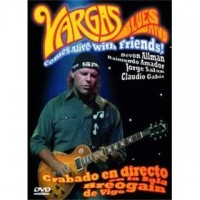 Purchase Vargas Blues Band - Comes Alive With Friends (DVDA)