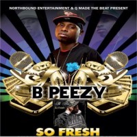 Purchase B Peezy - So Fresh