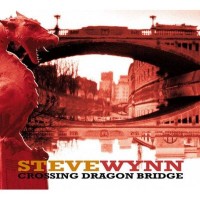 Purchase Steve Wynn - Crossing Dragon Bridge