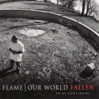 Purchase Flame - Our World - Fallen