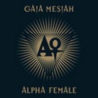 Purchase Gaia Mesiah - Alpha Female