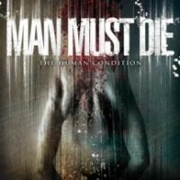 Purchase Man Must Die - The Human Condition