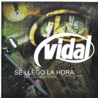 Purchase Vidal - Se Llego La Hora
