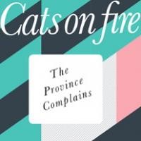 Purchase Cats On Fire - The Province Complains