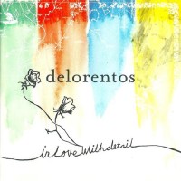 Purchase Delorentos - In Love With Detail