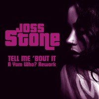 Purchase Joss Stone - Tell Me 'Bout It (A Yam Who? R