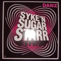 Purchase Syke N Sugarstarr - Danz Vinyl