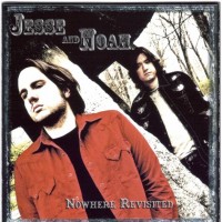 Purchase Jesse And Noah - Nowhere Revisited