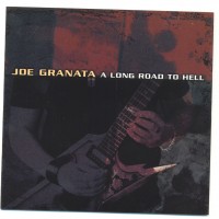 Purchase Joe Granata - A Long Road To Hell