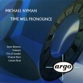 Purchase Michael Nyman - Time Will Pronounce Mp3 Download