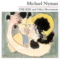 Purchase Michael Nyman - The Kiss And Other Movements (Vinyl)