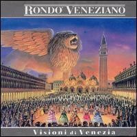 Purchase Rondo Veneziano - Visioni di Venezia