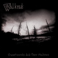 Purchase Walknut - Graveforests And Their Shadows
