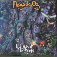 Purchase Mago De Oz - La Ciudad De Los Árboles