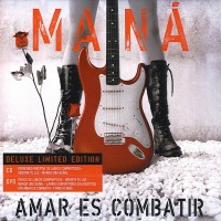 Purchase Mana - Amar Es Combatir (Deluxe Limited Edition)