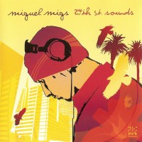 Purchase Miguel Migs - 24th st. sounds CD2