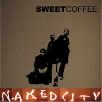 Purchase sweet coffee - Naked City