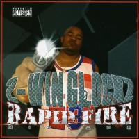 Purchase 2-Win Glockz - Rapid Fire Mixtape