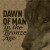 Buy Dawn Of Man - In The Bronze Age Mp3 Download