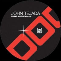 Purchase John Tejada - Sweat (On The Walls)