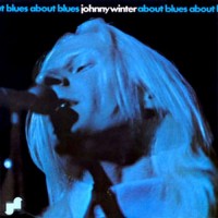 Purchase Johnny Winter - About Blues (Vinyl)