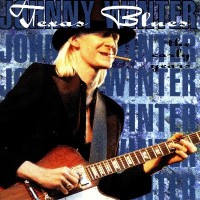 Purchase Johnny Winter - Texas Blues, CD1