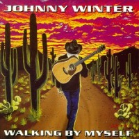 Purchase Johnny Winter - Walking By Myself