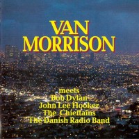 Purchase Van Morrison - Van Morrison Meets Bob Dylan & John Lee Hooker