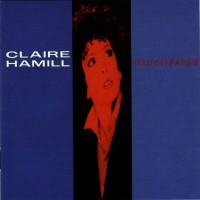 Purchase Claire Hamill - Touchpaper (Remastered 2008)