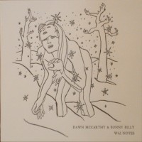 Purchase Dawn Mccarthy & Bonny Billy - Wai Notes