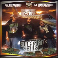 Purchase DJ Infamous, DJ Don Cannon & Chubbie Baby - Superstar Status